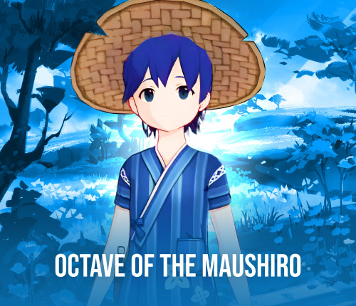OCTAVE OF THE MAUSHIRO QUEST